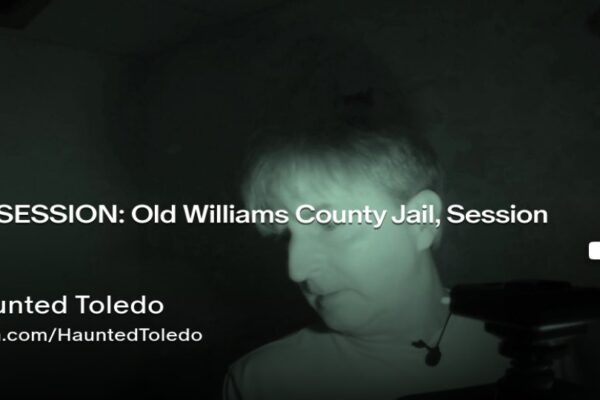 FULL SESSION: Old Williams County Jail, Session 4